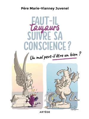 cover image of Faut-il toujours suivre sa conscience ?